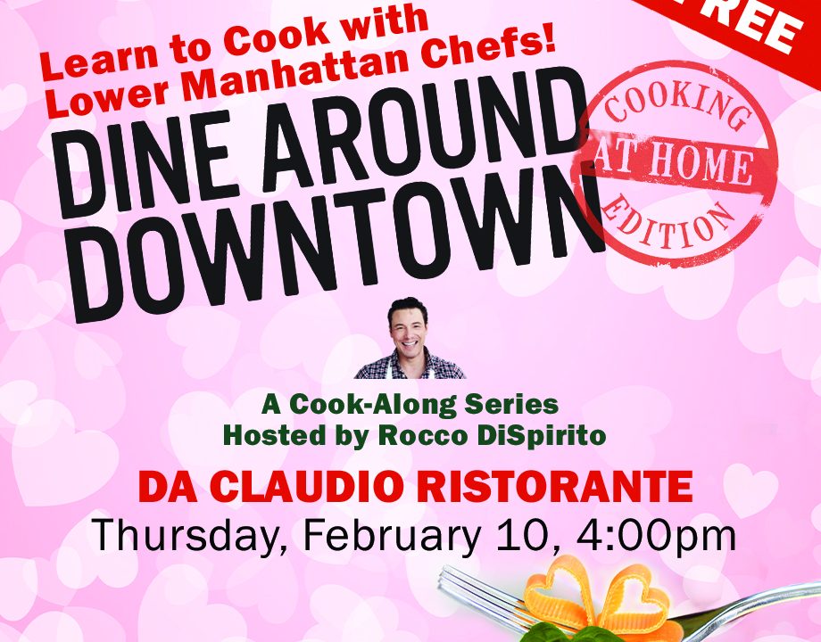 Zoom In And Da Claudio Will Teach You How To Make Valentine's Day Dinner