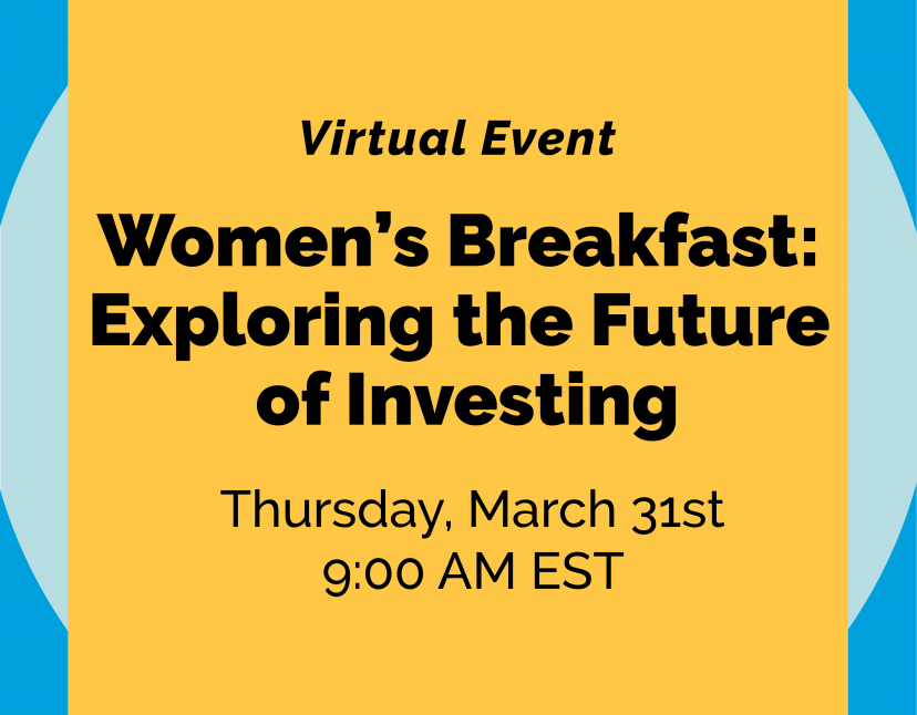 Women’s Breakfast: Exploring the Future of Investing