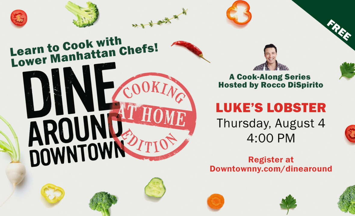 Join Rocco DiSpirito for a New Episode of Dine Around Downtown: Cooking at Home Edition