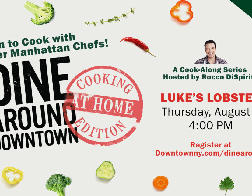 Join Rocco DiSpirito for a New Episode of Dine Around Downtown: Cooking at Home Edition