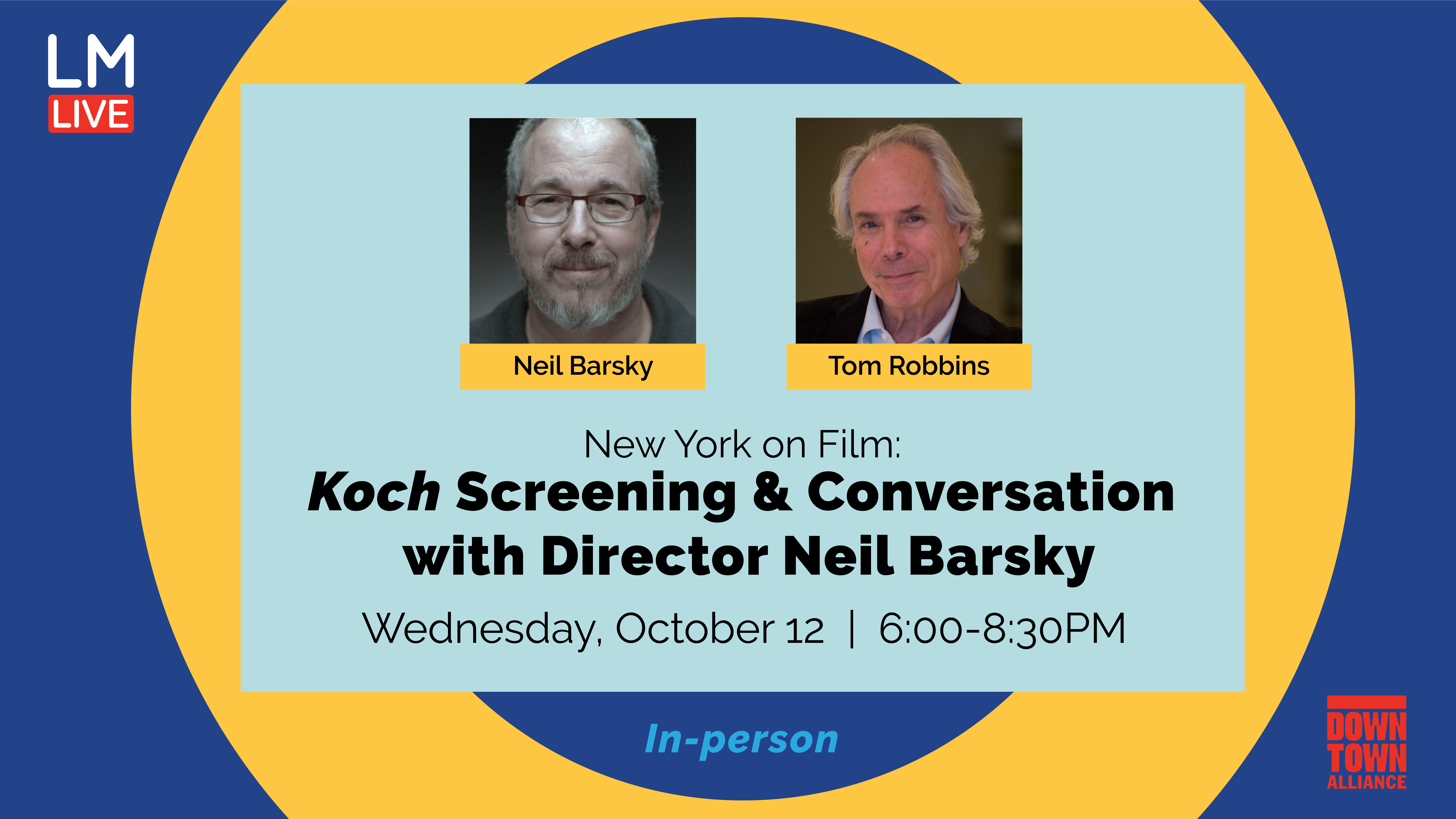 New York on Film: “Koch” Screening, Conversation with Director Neil Barsky