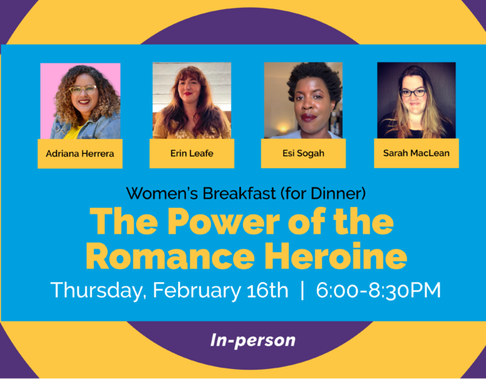 Women’s Breakfast (for Dinner): The Power of the Romance Heroine